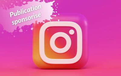 Post Instagram sponsorisé : tout savoir sur la publicité Instagram en 2023